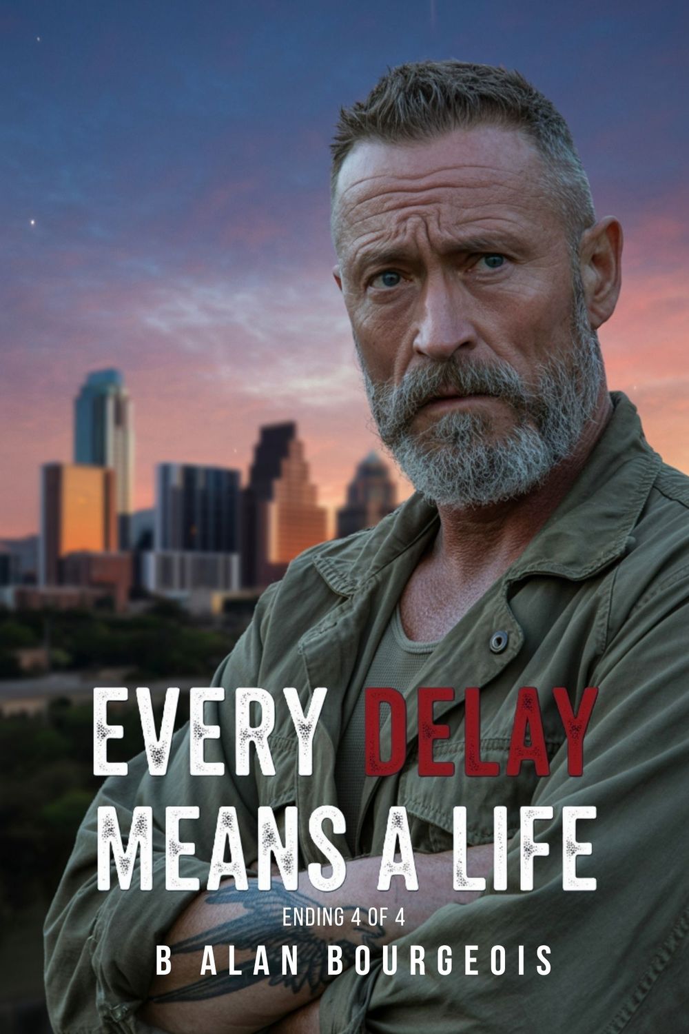 Every Delay Means a Life (Ending 4 of 4)